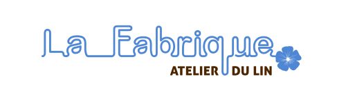 LA FABRIQUE ATELIER DU LIN